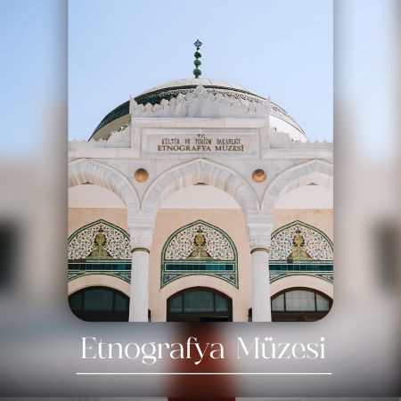 Etnografya Müzesi